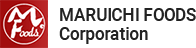 MARUICHI FOODS Corporation